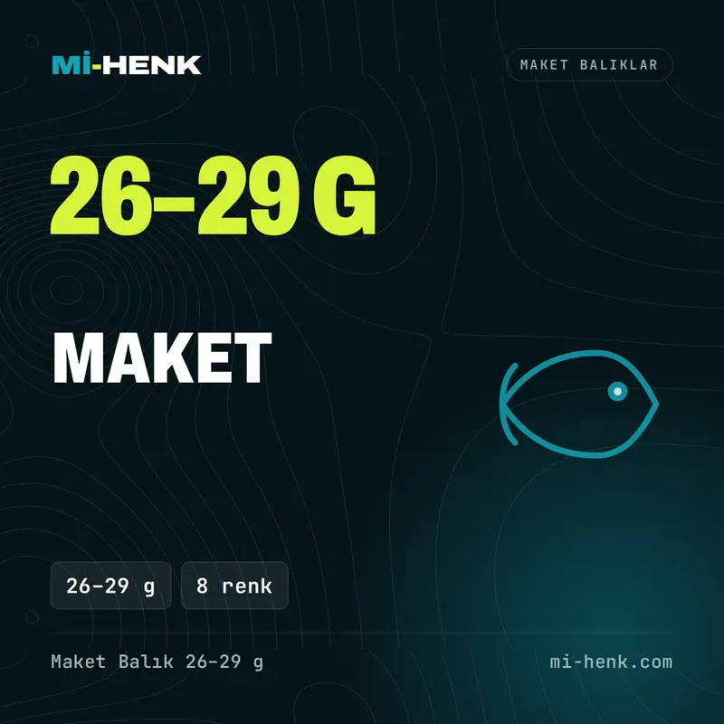 Maket Balık 26–29 g
