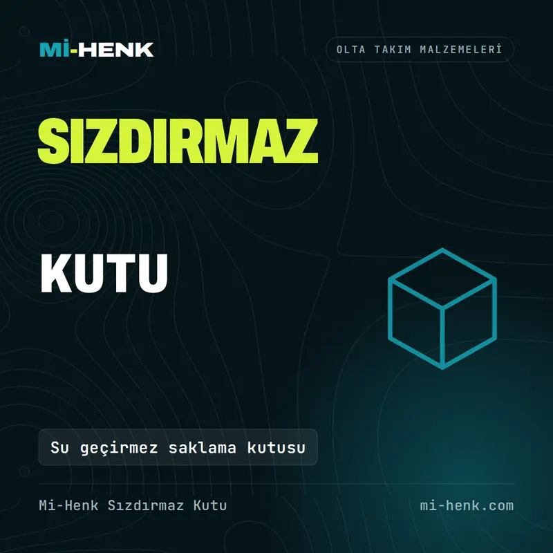 Mi-Henk Sızdırmaz Kutu